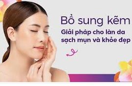 Thiếu kẽm gây nổi mụn lâu lành - Nhận biết và bổ sung đúng cách