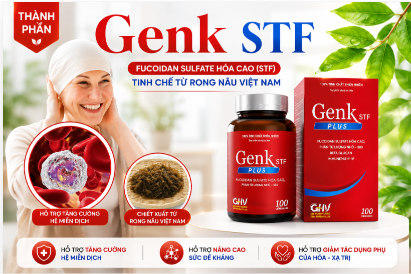 Genk STF hỗ trợ giảm tác dụng phụ của hóa chất Genk STF hỗ trợ giảm tác dụng phụ của hóa chất