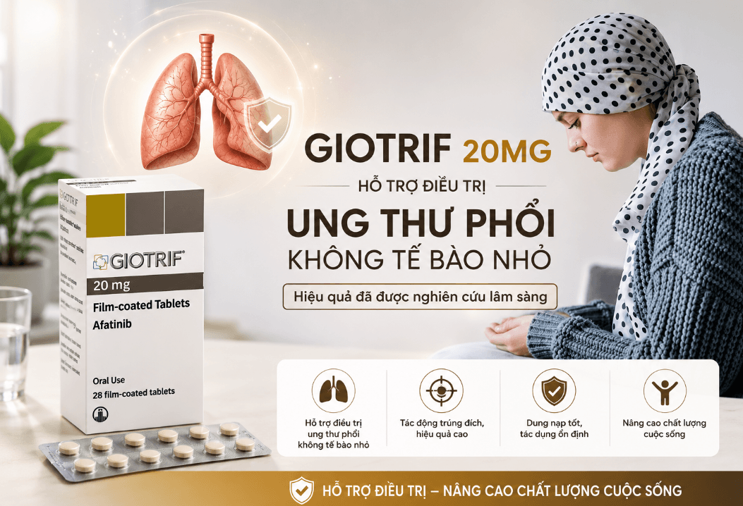 Công dụng thuốc Giotrif 20mg Công dụng thuốc Giotrif 20mg