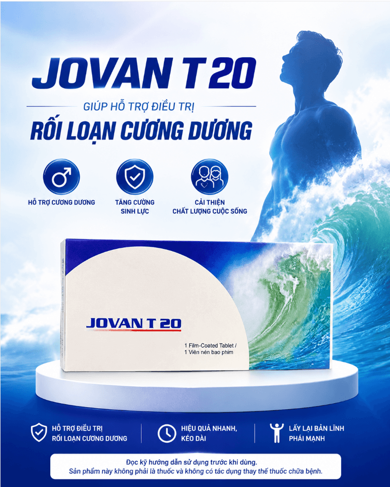 Công dụng Jovan T20 giúp hỗ trợ điều trị rối loạn cương dương Công dụng Jovan T20 giúp hỗ trợ điều trị rối loạn cương dương