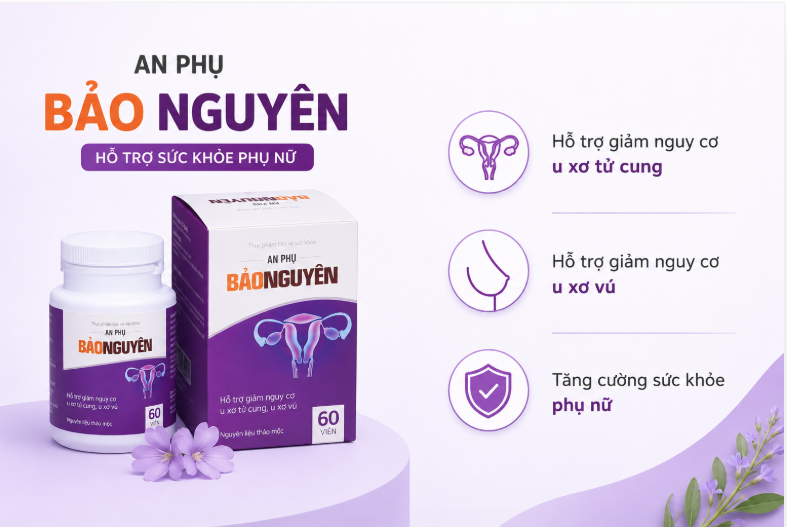 An Phụ Bảo Nguyên giúp kìm hãm u xơ, u nang và u lành tính. An Phụ Bảo Nguyên giúp kìm hãm u xơ, u nang và u lành tính.