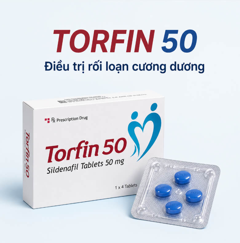 Công dụng Thuốc Torfin 50 điều trị rối loạn cương dương