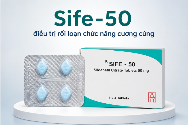 Công dụng Thuốc Sife-50 điều trị rối loạn chức năng cương cứng