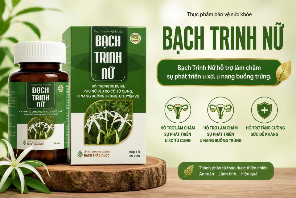 Tác dụng của sản phẩm Bạch Trinh Nữ Tác dụng của sản phẩm Bạch Trinh Nữ